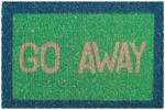 Go Away - 18" x 30"